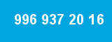 996 937 20 16 996 937 20 16